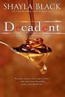 Decadent - Shayla Black - 9780425268209