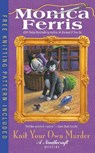 Knit Your Own Murder - Monica Ferris - 9780425270134