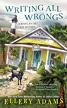 Writing All Wrongs - Ellery Adams - 9780425270844