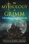 The Mythology of Grimm - Nathan Robert Brown - 9780425271025