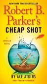 Robert B. Parker's Cheap Shot - Ace Atkins - 9780425275191