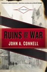 Ruins of War - CONNELL,  John A. - 9780425278956