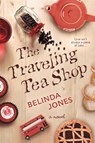 The Traveling Tea Shop - Belinda Jones - 9780425279601