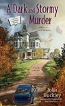 DARK & STORMY MURDER - Julia Buckley - 9780425282601
