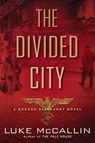 The Divided City - Luke McCallin - 9780425282915