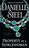Property of a Noblewoman - Danielle Steel - 9780425285398