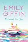Meant to Be - GIFFIN,  Emily - 9780425286661