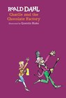 Charlie and the Chocolate Factory - Roald Dahl ; Quentin Blake - 9780425287668