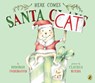 Here Comes Santa Cat - Deborah Underwood - 9780425287958