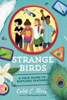 Strange Birds - Celia C. Pérez - 9780425290446