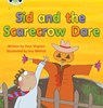 Bug Club Phonics - Phase 5 Unit 22: Sid and the Scarecrow Dare - Paul Shipton - 9780433019428