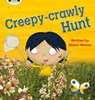 Bug Club Phonics - Phase 5 Unit 19: Creepy Crawly Hunt - Alison Hawes - 9780433019534
