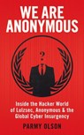 We Are Anonymous - Parmy Olson - 9780434022083