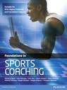 Foundations in Sports Coaching - Anthony Bush ; John Brierley ; Sam Carr ; Adam Gledhill - 9780435046842