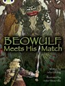 Bug Club Independent Fiction Year 4 Grey B Beowulf Meets His Match - Julia Golding - 9780435075972