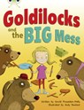 Bug Club Guided Fiction Year 2 Orange A Goldilocks and The Big Mess - Smriti Prasadam-Halls - 9780435143299
