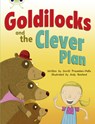 Bug Club Guided Fiction Year 2 Orange B Goldilocks and The Clever Plan - Smriti Prasadam-Halls - 9780435143305