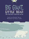Bug Club Independent Fiction Year 3 Brown B Big Giant, Little Bear - Rosalind Kerven - 9780435143725