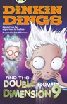 Bug Club Independent Fiction Year 4 Grey B Dinkin Dings and the Double Dimension Nine - Guy Bass ; Maureen Haselhurst - 9780435143909