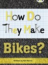Bug Club Independent Non Fiction Year 4 Grey A How Do They Make ... Bikes - Neil Morris - 9780435143947