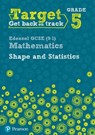 Target Grade 5 Edexcel GCSE (9-1) Mathematics Shape and Statistics Workbook - Diane Oliver - 9780435183349