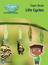 Science Bug: Life cycles Topic Book - Deborah Herridge ; Eleanor Atkinson - 9780435196516