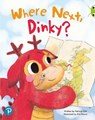 Bug Club Shared Reading: Where Next, Dinky? (Reception) - Patricia Toht - 9780435201203