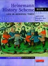 Heinemann History Scheme Book 1: Life in Medieval Times - Judith Kidd ; Rosemary Rees ; Ruth Tudor - 9780435325947