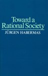 Toward a Rational Society - Jurgen Habermas - 9780435823818