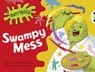 Bug Club Guided Fiction Year 1 Green B Horribilly: Swampy Mess - Michaela Morgan - 9780435914028