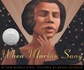 WHEN MARIAN SANG THE TRUE RECI - Pam Munoz Ryan - 9780439269674
