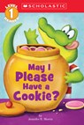 May I Please Have a Cookie? (Scholastic Reader, Level 1) - Jennifer E. Morris - 9780439738194