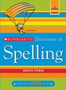 Scholastic Dictionary of Spelling - Marvin Terban - 9780439764216