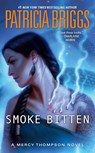 Smoke Bitten - Patricia Briggs - 9780440001577