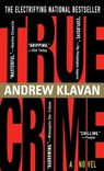 True Crime: The Novel - Andrew Klavan - 9780440224037