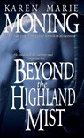 Beyond The Highland Mist - Karen Marie Moning - 9780440234807