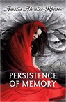 Persistence of Memory - Amelia Atwater-Rhodes - 9780440240044