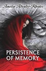 Persistence of Memory - Amelia Atwater-Rhodes - 9780440240044