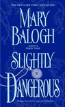 Slightly Dangerous - Mary Balogh - 9780440241126