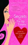 Secrets of a Fix-up Fanatic - Susan Shapiro - 9780440336563