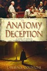 The Anatomy of Deception - Lawrence Goldstone - 9780440337423