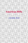 American Rifle - Alexander Rose - 9780440338093