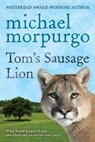 Tom's Sausage Lion - Michael Morpurgo - 9780440864189