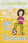I Dare You, Tracy Beaker - Jacqueline Wilson - 9780440871910