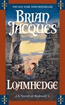 Jacques, B: Loamhedge - Brian Jacques - 9780441011902