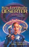Kris Longknife: Deserter - Mike Shepherd - 9780441012275