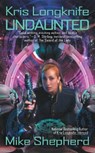 Kris Longknife: Undaunted - Mike Shepherd - 9780441017867
