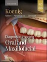 Diagnostic Imaging: Oral and Maxillofacial - Lisa J. (Professor Emerita Koenig ; Dania Tamimi ; Susanne E. Perschbacher ; Husniye Demirturk - 9780443105319
