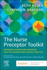 The Nurse Preceptor Toolkit - Beth Heuer ; Cynthia A. Danford - 9780443107368