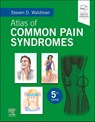 Atlas of Common Pain Syndromes - Steven D. Waldman - 9780443111051